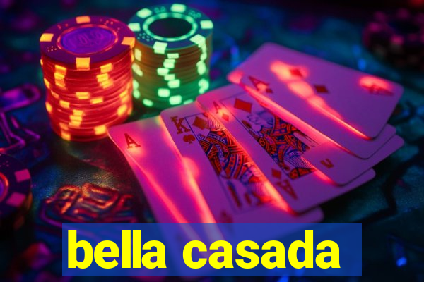 bella casada